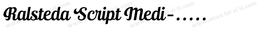 Ralsteda Script Medi字体转换